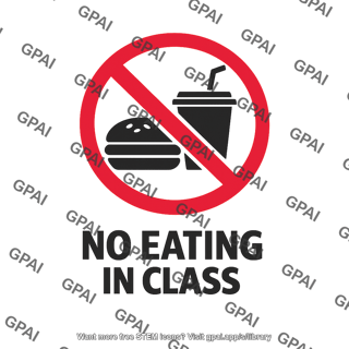 Classroom no eating sign